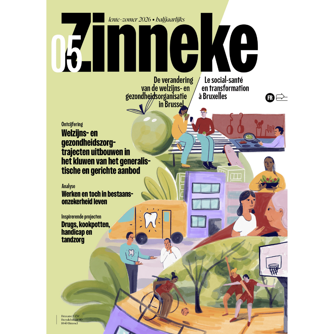 Zinneke, het magazine over de transformatie van de welzijns- en gezondheidssector